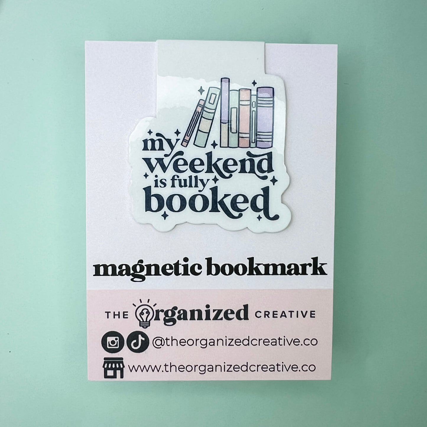 My Weekend is Fully Booked Magnetic Bookmark