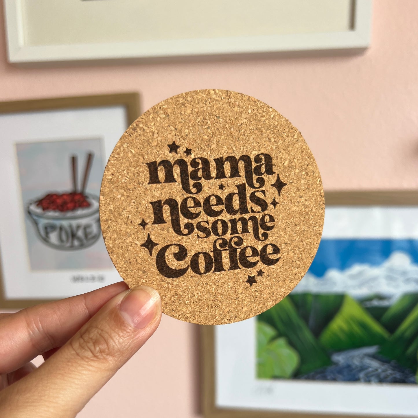 Mama Needs Some Coffee Cork Coaster