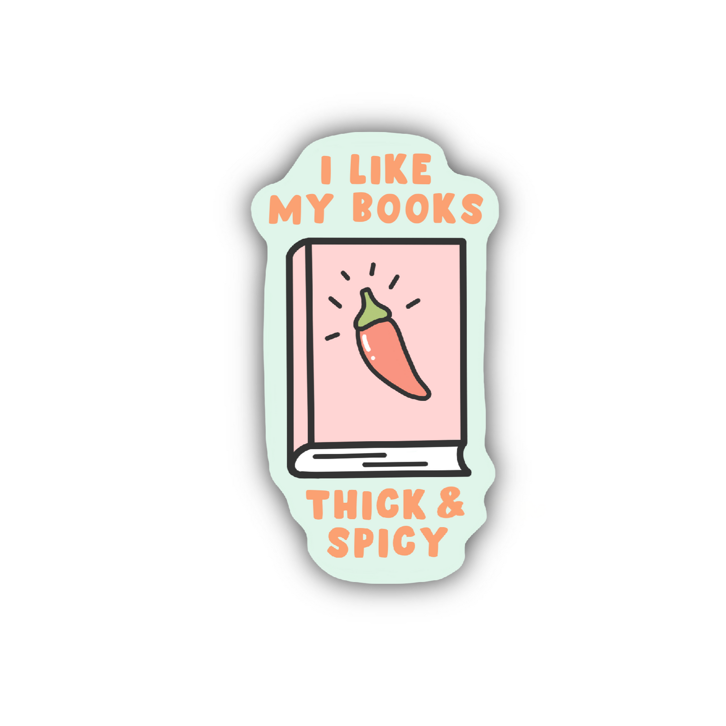 Thick & Spicy Sticker